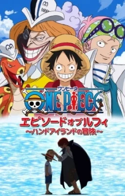 Special 6: Episode of Luffy - Hand Island Adventure